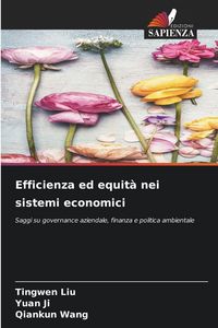 Produktbild: Efficienza ed equit&agrave; nei sistemi economici
