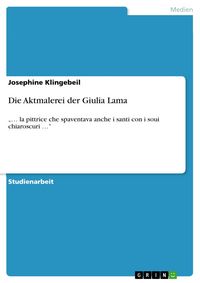 Produktbild: Die Aktmalerei der Giulia Lama