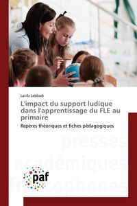 Produktbild: L'impact du support ludique dans l'apprentissage du FLE au primaire