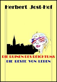 Produktbild: Die Ruinen des Reichtums - Die Reste von Leben