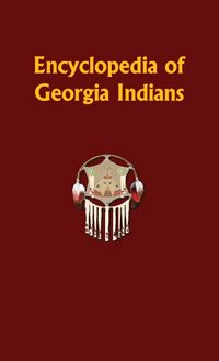 Produktbild: Encyclopedia of Georgia Indians