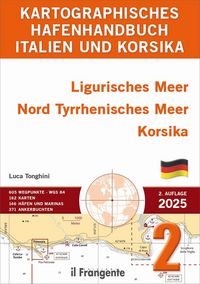 Produktbild: Kartografisches hafenhandbuch 2 Ligurisches Meer n&ouml;rdliches Tyrrhenisches Meer Korsika. Auch online verf&uuml;gbar