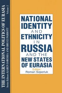 Produktbild: The International Politics of Eurasia: v. 2: The Influence of National Identity