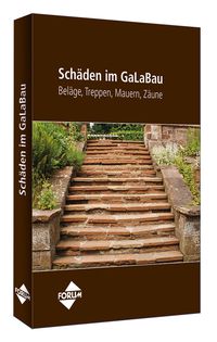 Bild vom Artikel Schäden im GaLaBau - Beläge, Treppen, Mauern, Zäune vom Autor Forum Verlag Herkert GmbH