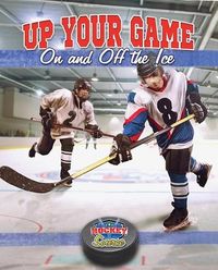 Produktbild: Up Your Game on and Off the Ice