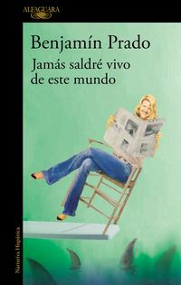 Produktbild: Jam&aacute;s saldr&eacute; vivo de este mundo