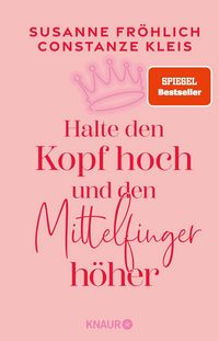 Produktbild: Halte den Kopf hoch und den Mittelfinger h&ouml;her