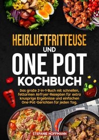 Produktbild: Hei&szlig;luftfritteuse und One Pot Kochbuch