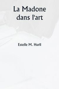 Produktbild: La Madone dans l'art