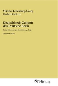 Produktbild: Deutschlands Zukunft das Deutsche Reich