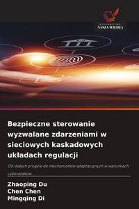 Produktbild: Bezpieczne sterowanie wyzwalane zdarzeniami w sieciowych kaskadowych uk&iquest;adach regulacji