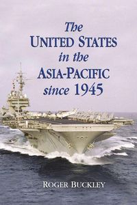 Produktbild: The United States in the Asia-Pacific Since 1945
