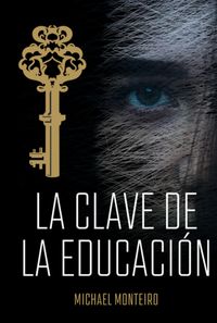 Produktbild: La Clave De La Educaci&oacute;n