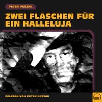 Produktbild: Zwei Flaschen f&uuml;r ein Halleluja