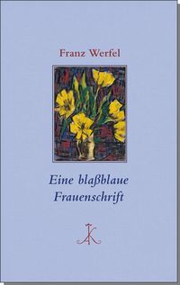 Bild vom Artikel Eine blaßblaue Frauenschrift vom Autor Franz Werfel
