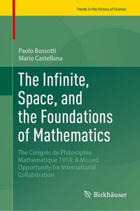 Produktbild: The Infinite, Space, and the Foundations of Mathematics