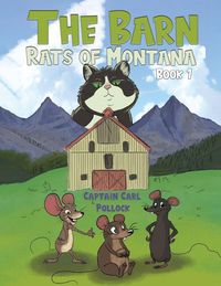 Produktbild: The Barn Rats of Montana - Book 1