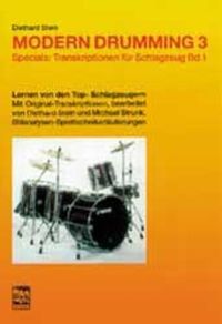 Bild vom Artikel Modern Drumming. Schlagzeugschule mit CD zum Mitspielen / Modern Drumming 3, Schlagzeugschule, Transkriptionen vom Autor Diethard Stein