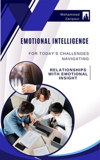 Produktbild: Emotional Intelligence for Today's Challenges Navigating Relationships with Emotional Insight