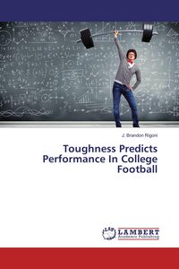 Produktbild: Toughness Predicts Performance In College Football