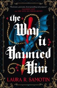 Produktbild: The Way It Haunted Him