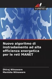 Produktbild: Nuovo algoritmo di instradamento ad alta efficienza energetica per le reti MANET