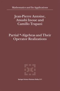 Produktbild: Partial *- Algebras and Their Operator Realizations