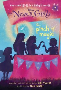 Produktbild: Never Girls #7: A Pinch of Magic (Disney: The Never Girls)