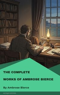 Produktbild: The Complete Works of Ambrose Bierce
