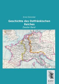 Produktbild: Geschichte des Ostfr&auml;nkischen Reiches