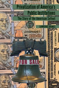 Produktbild: Privatization of America's Public Institutions