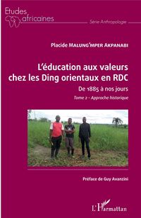 Produktbild: L'&eacute;ducation aux valeurs chez les Ding orientaux en RDC Tome 2