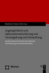 Produktbild: Zug&auml;nglichkeit und Adressatenorientierung von Gesetzgebung und Verwaltung