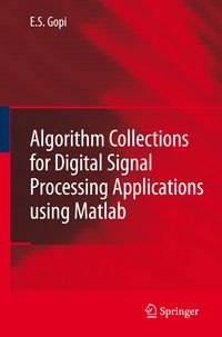 Produktbild: Algorithm Collections for Digital Signal Processing Applications Using Matlab
