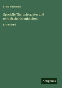 Produktbild: Specielle Therapie acuter und chronischer Krankheiten