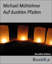 Produktbild: Auf dunklen Pfaden