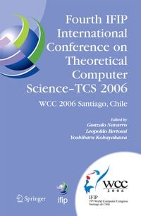 Produktbild: Fourth IFIP International Conference on Theoretical Computer Science - TCS 2006