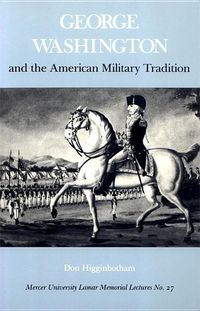 Produktbild: George Washington and the American Military Tradition