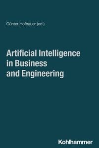 Produktbild: Artificial Intelligence in Business and Engineering