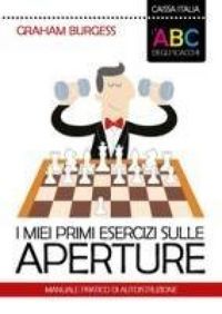 Produktbild: I miei primi esercizi sulle aperture. Manuale di autoistruzione