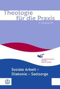 Produktbild: Theologie f&uuml;r die Praxis | 47. Jg. (2021)