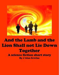 Produktbild: And the Lamb and the Lion Shall Not Lie Down Together