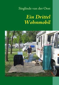 Bild vom Artikel Ein Drittel Wohnmobil vom Autor Sieglinde van der Oest