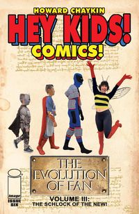 Produktbild: Hey Kids Comics: Schlock of The New #6