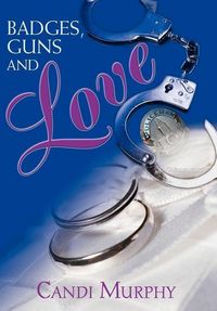 Produktbild: Badges, Guns and Love
