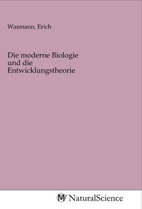 Produktbild: Die moderne Biologie und die Entwicklungstheorie