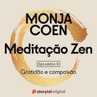 Produktbild: E08 &ndash; Gratid&atilde;o e compaix&atilde;o &ndash; Medita&ccedil;&atilde;o Zen