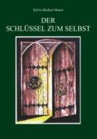 Produktbild: Der Schl&uuml;ssel zum Selbst