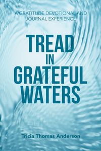 Produktbild: Tread in Grateful Waters