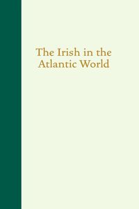 Produktbild: The Irish in the Atlantic World